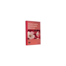Handboek bloesemtherapie bach chancellor