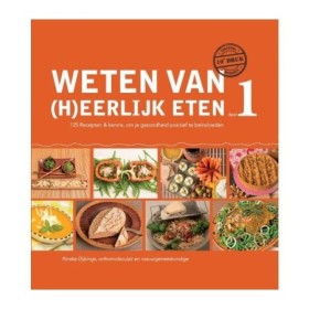 Weten van (h)eerlijk eten 1 - r dijkinga