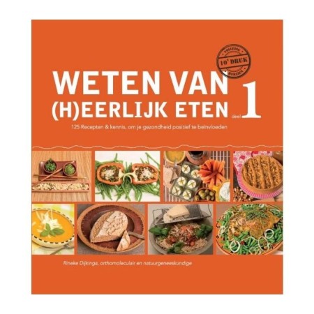 Weten van (h)eerlijk eten 1 - r dijkinga