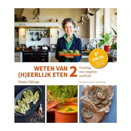 Weten van (h)eerlijk eten 2 - r dijkinga
